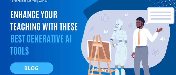 Transform Your Teaching With These Best Generative AI Tools