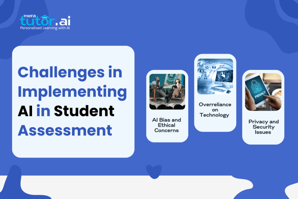 Issues in Using AI in Student Assessment