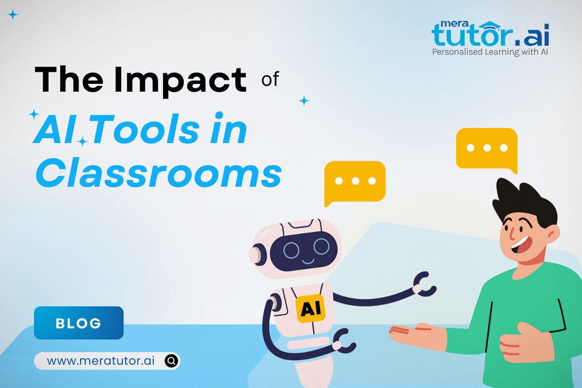 Revolutionizing Education: The Impact of AI Tools in Classrooms 