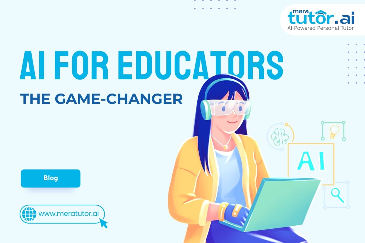 AI for Educators: The Game-Changer