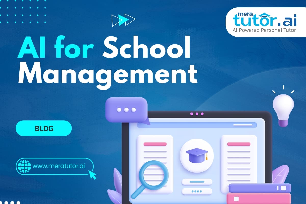 AI for School Management | MeraTutor.ai Blogs